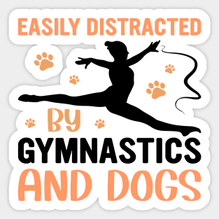 easily distracted by gymnastics and dogs Sticker